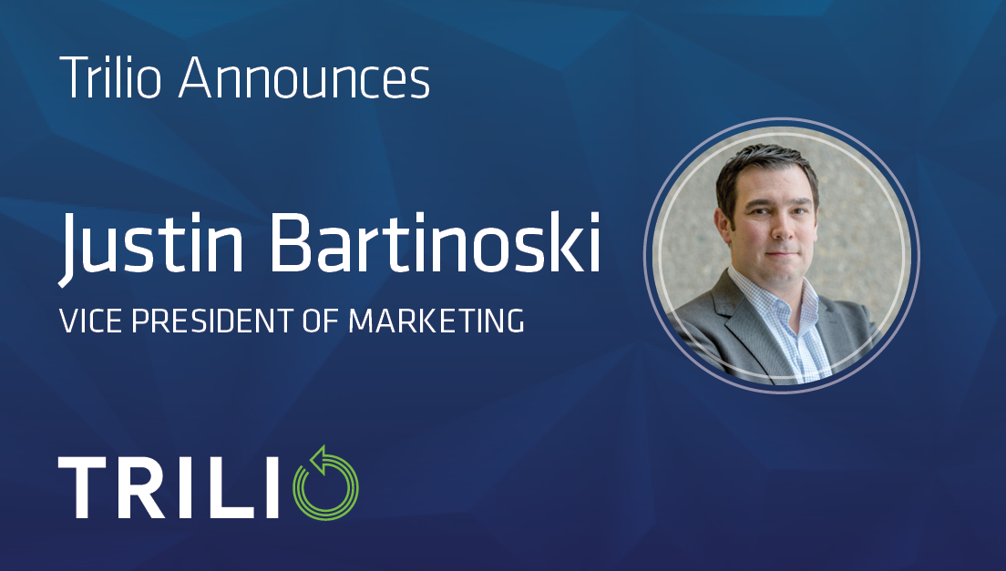 Trilio Data Announces Justin Bartinoski as Vice President of Marketing