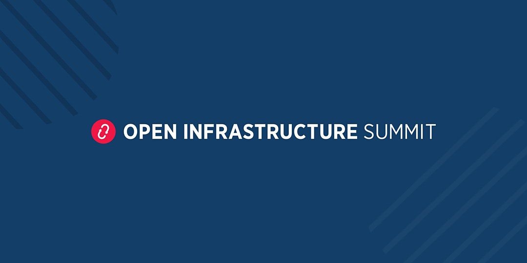 Open Infrastructure Summit | 19-23 Oct 2020