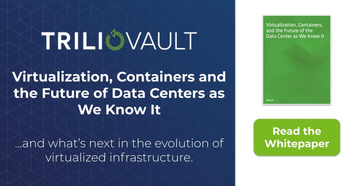 Whitepaper: Virtualization, Containers and the Future of the Data Center as We Know It
