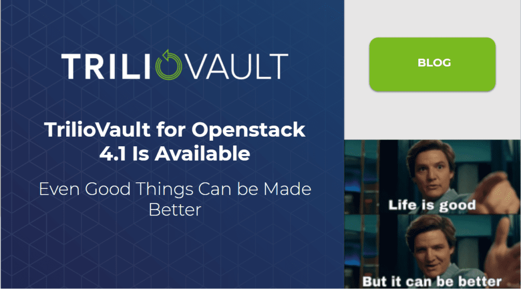 Trilio for OpenStack 4.1 Is Now Available