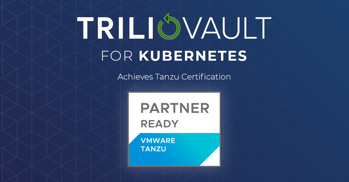 TVK Validated as Partner Ready for VMware Tanzu