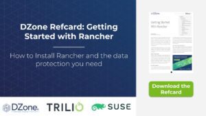 DZone Refcard: Getting Started with Rancher