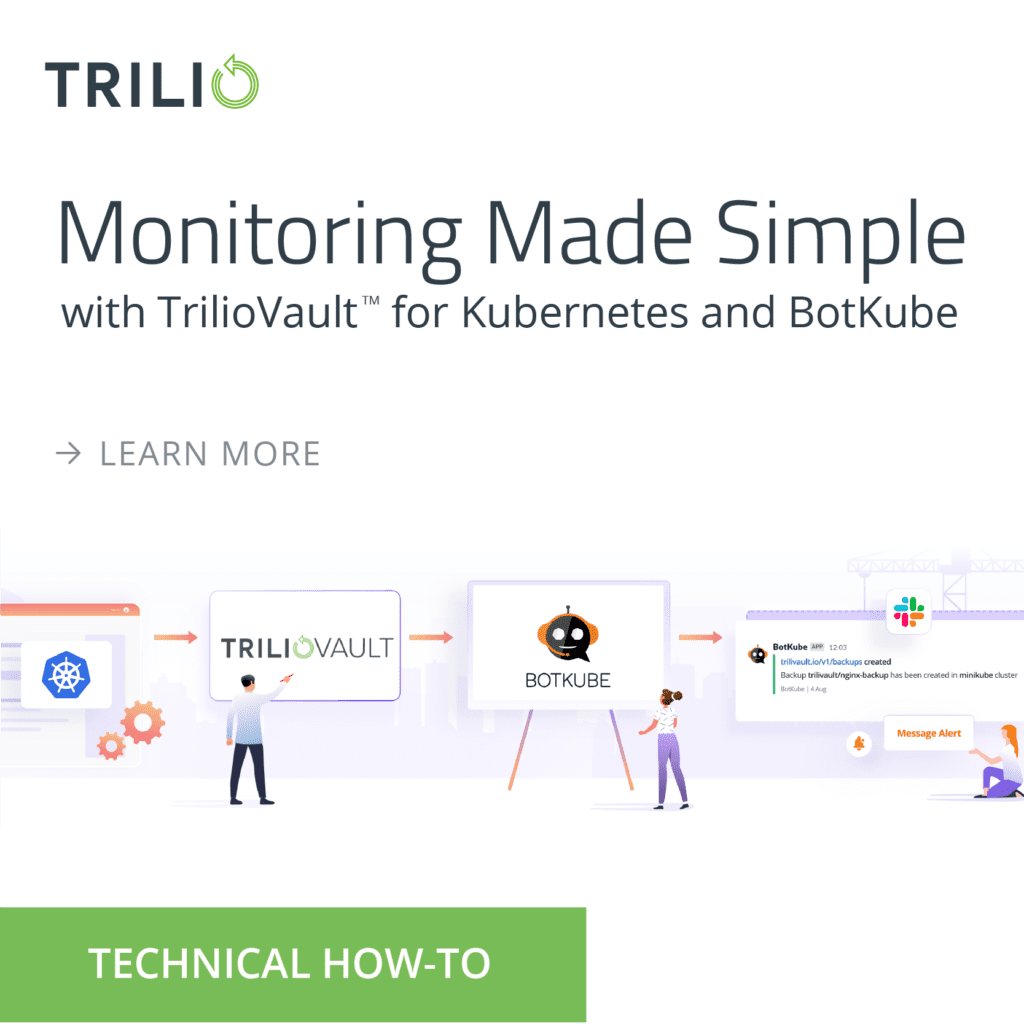 Monitoring Trilio For Kubernetes Resources with BotKube