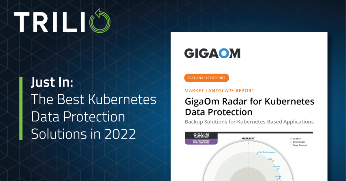 Just in: The Best Kubernetes Data Protection Solutions in 2022