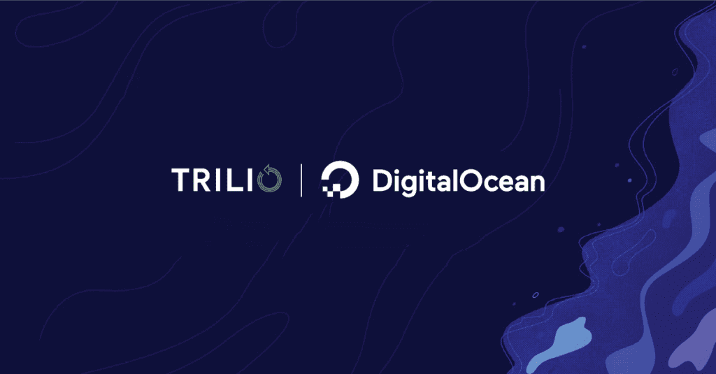 Trilio Partners with DigitalOcean to bring Enterprise-grade Kubernetes Data Protection and Recovery to Cloud Community
