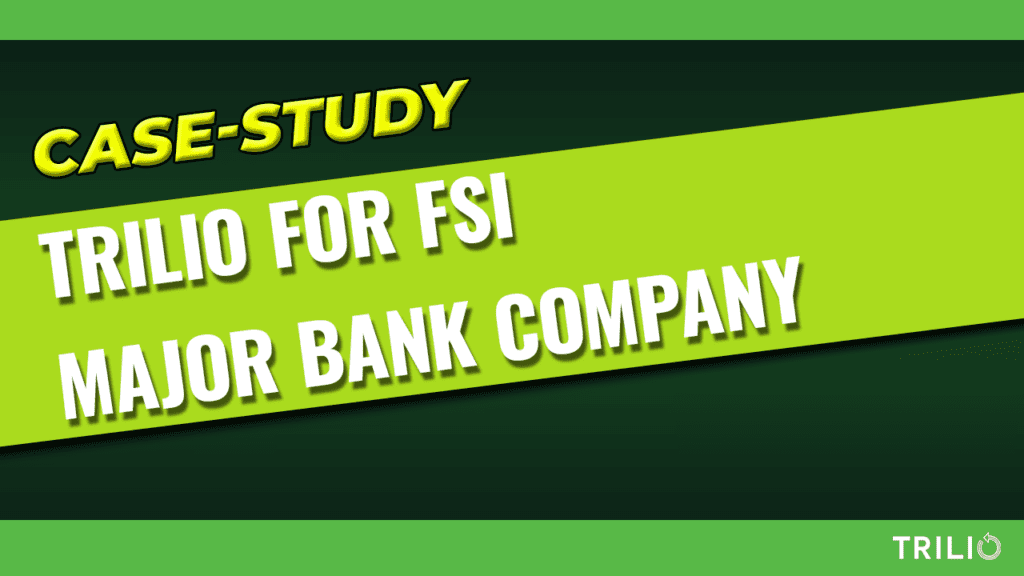 A header image of a case study regarding Trilio for FSI Major Bank Company.
