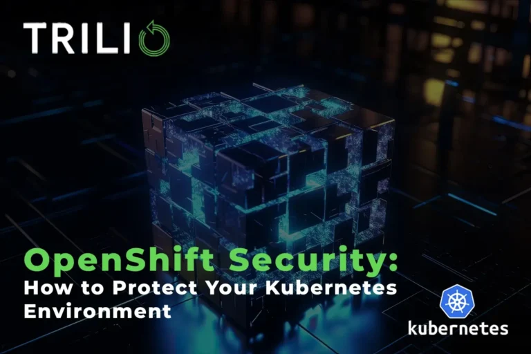 OpenShift Security How to Protect Your Kubernetes Environment