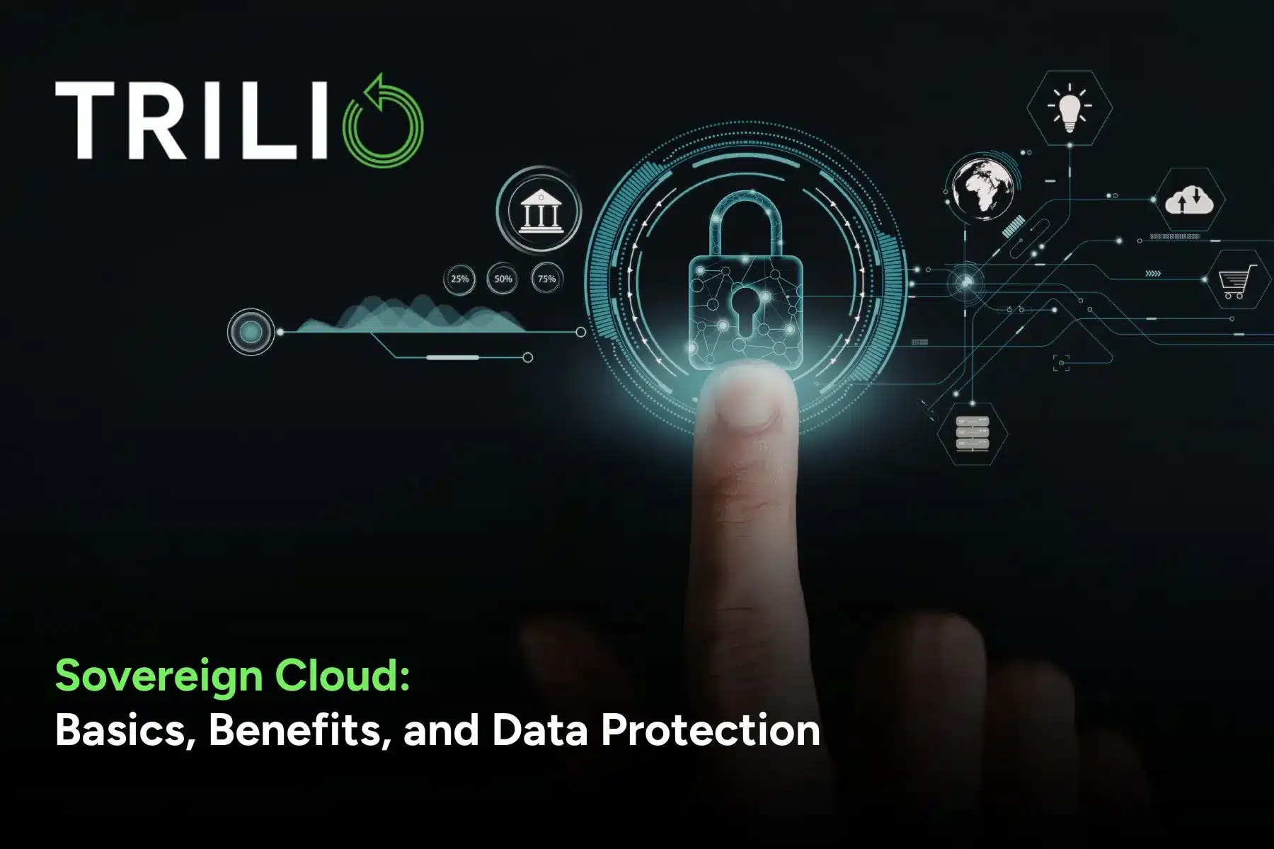 Sovereign Cloud: Basics, Benefits, and Data Protection